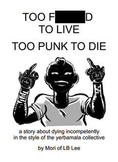 Too F'ed to Live, Too Punk to Die